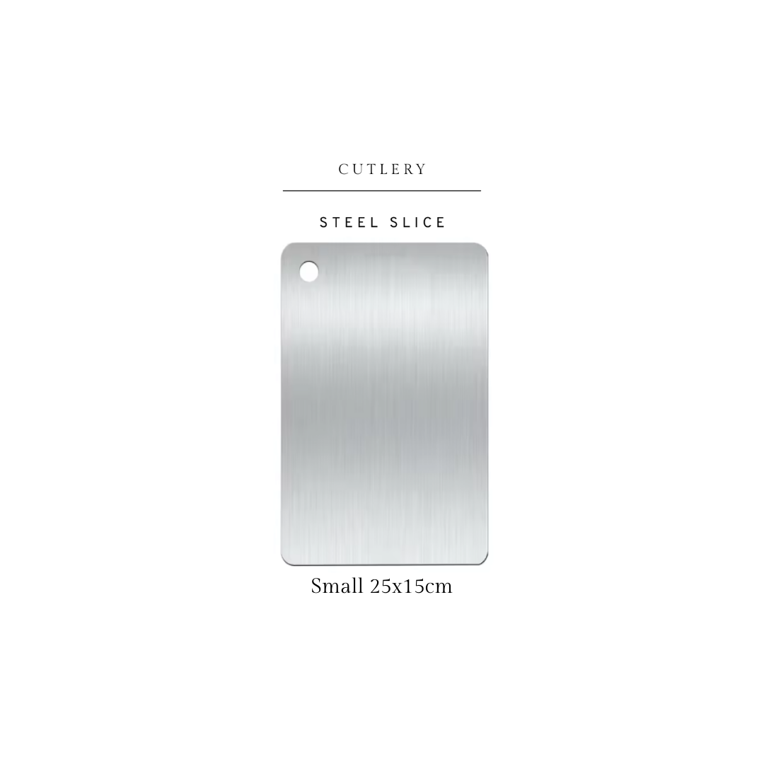 Steel Slice - Chopping Board