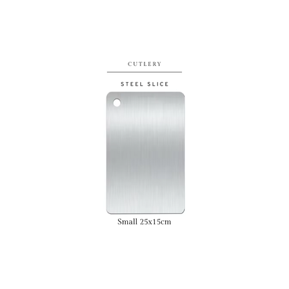 Steel Slice - Chopping Board